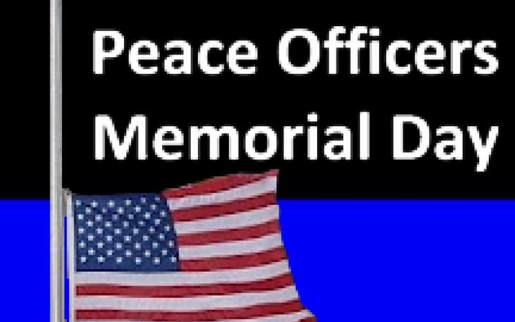 Peace Officers Memorial Day - Flag Half Staff
